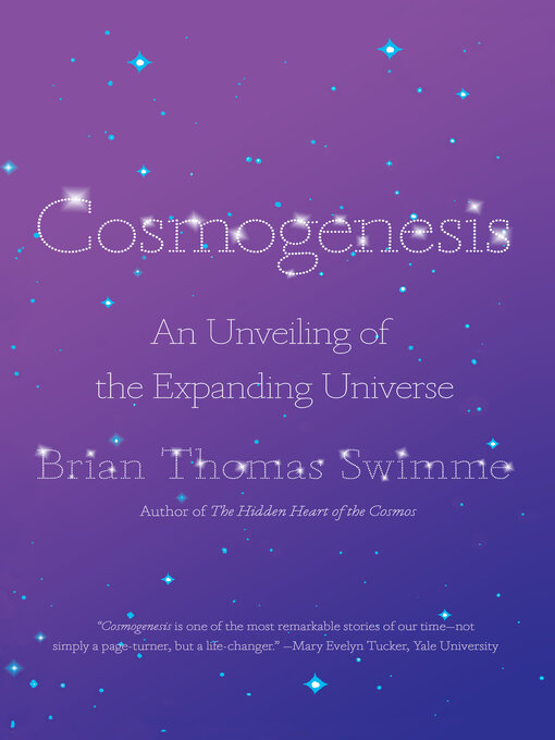 Title details for Cosmogenesis by Brian Thomas Swimme - Available